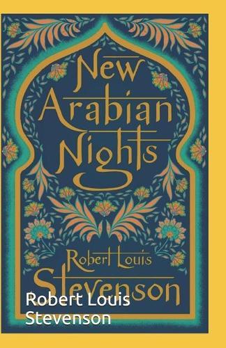 The New Arabian Nights Annotated