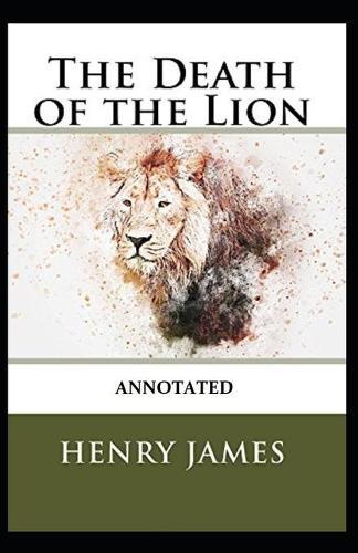 The Death of the Lion Annotated