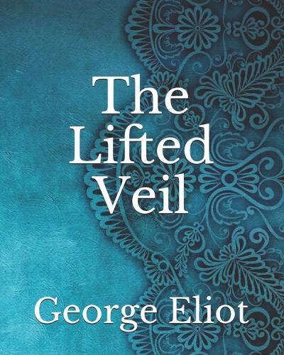 The Lifted Veil
