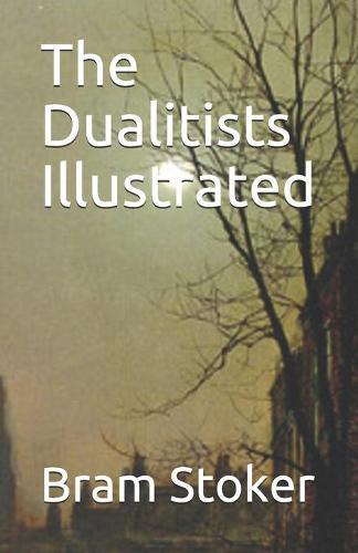 The Dualitists Illustrated