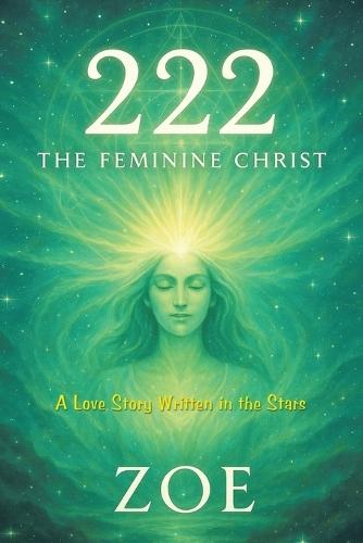 222: The Feminine Christ