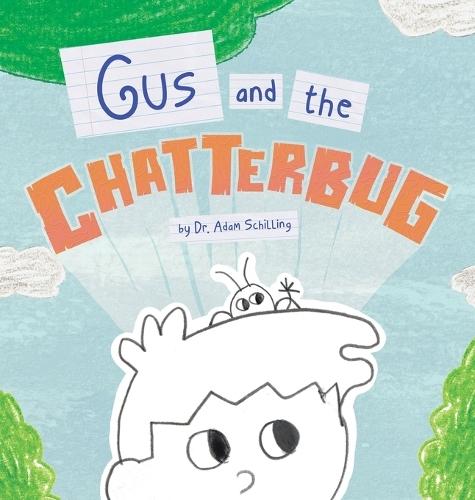Gus and the Chatterbug