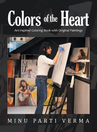 Colors of the Heart: Art-Inspired Coloring Book with Original Paintings