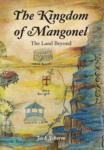 The Kingdom of Mangonel: The Land Beyond