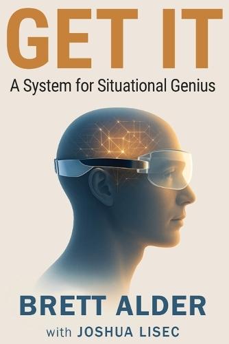 Get It: A System for Situational Genius