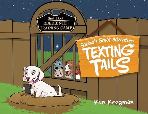 Texting Tails: Sophie's Great Adventure