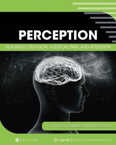 Perception: Readings on Vision, Audition, Pain, and Attention