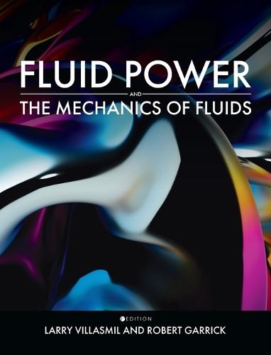 Fluid Power and the Mechanics of Fluids
