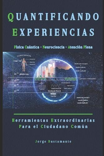 Quantificando Experiencias: Herramientas extraordinarias para el ciudadano comun