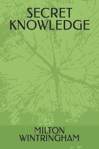 Secret Knowledge