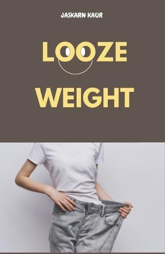 Looze Weight