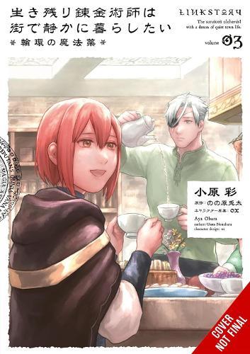 The Alchemist Who Survived Now Dreams of a Quiet City Life II, Vol. 3 (manga)