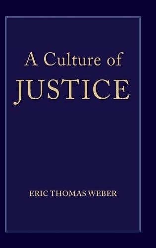 A Culture of Justice