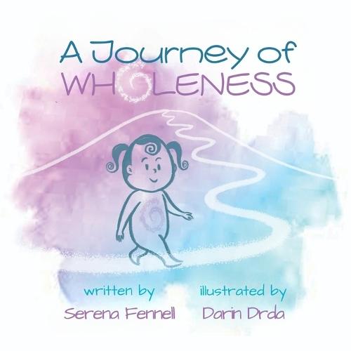 A Journey of Wholeness