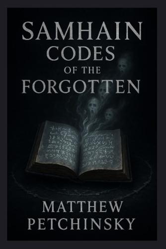 Samhain Codes of the Forgotten