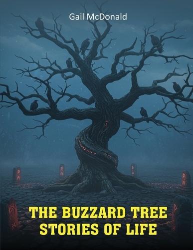 The Buzzard Tree: Stories of Life
