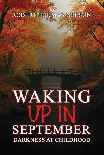 Waking Up in September