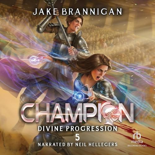 Champion: A Litrpg Adventure