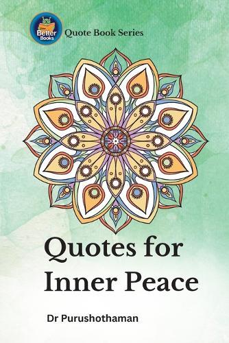 Quotes for Inner Peace: Transform Your Spirit