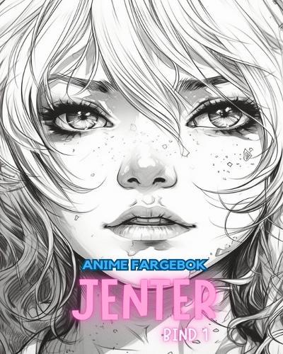 Anime fargebok JENTER VOLUM 1: Manga Art & Anime