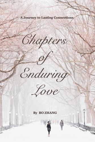 Chapters of Enduring Love: A Journey to Lasting Connections