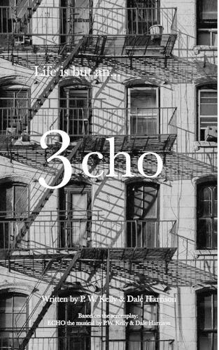 Life Is But An Echo: 1st Edition