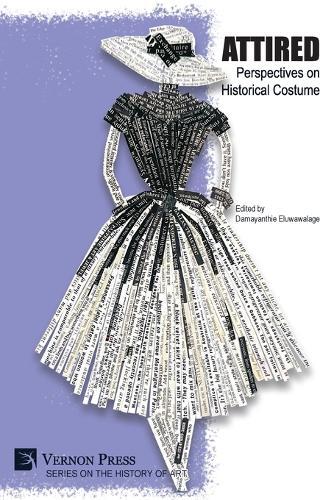Attired: Perspectives on Historical Costume