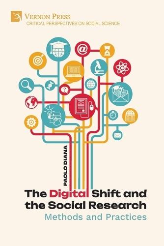 The Digital Shift and the Social Research: Methods and Practices
