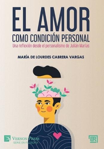 El amor como condición personal: Una reflexión desde el personalismo de Julián Marías