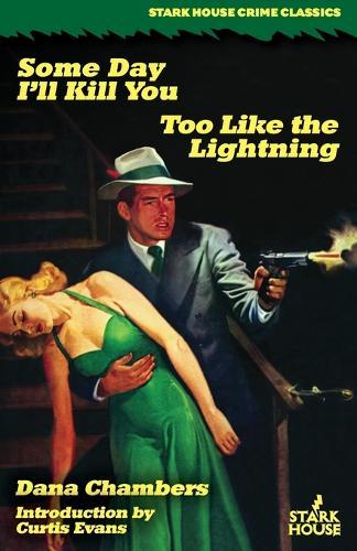 Some Day I'll Kill You / Too Like the Lightning