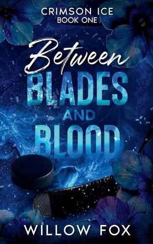 Between Blades and Blood