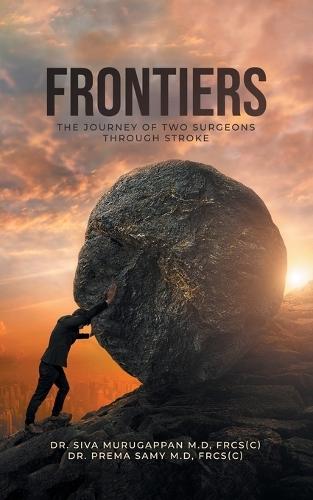 Frontiers: The Journey of Two Surgeons Through Stroke