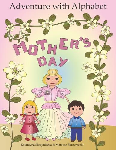 Adventure with Alphabet: Mother's Day
