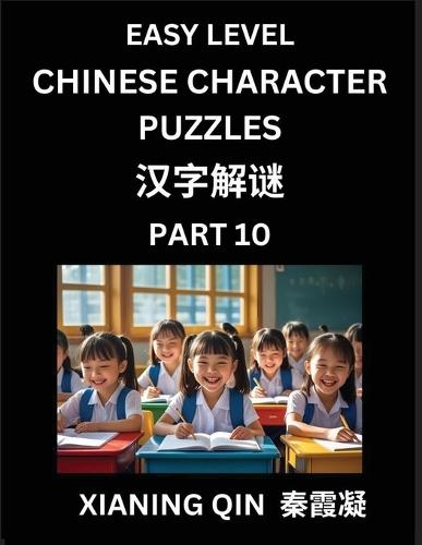 Chinese Lessons for Beginners (Volume 10)- Easy Brain Game and Activity Puzzles to Learn Mandarin Language With Simplified Chinese Characters, Kids, Teens, Young and Adults, HSK All Levels