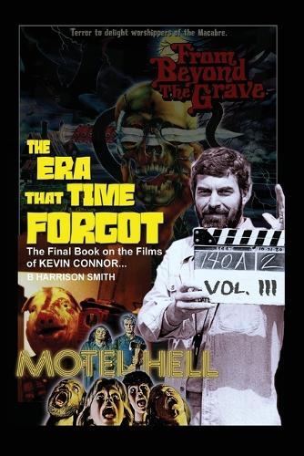 The Era That Time Forgot Volume Three