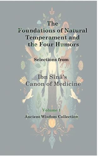The Foundations of Natural Temperament and the Four Humors