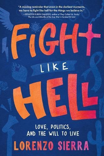 Fight Like Hell: Love, Politics, and the Will to Live