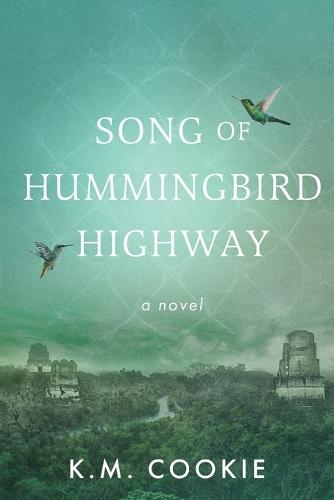 Song of Hummingbird Highway