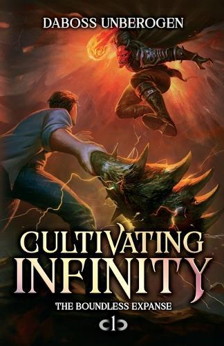 Cultivating Infinity: A LitRPG Adventure
