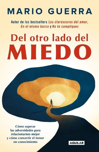 Del otro lado del miedo / On the Other Side of Fear