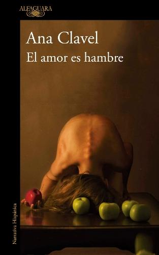 El amor es hambre / Love Is Hunger
