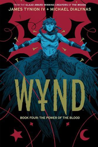 Wynd Book Four: The Power of the Blood