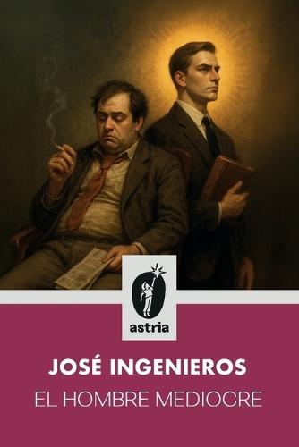 El hombre mediocre