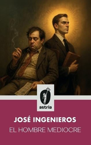 El hombre mediocre