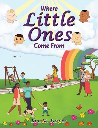 Where Little Ones Come From