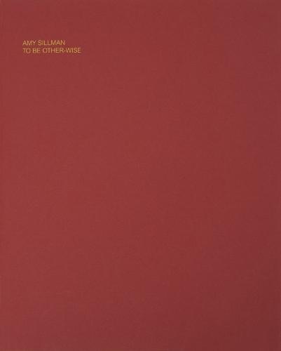 Amy Sillman: To Be Other-Wise