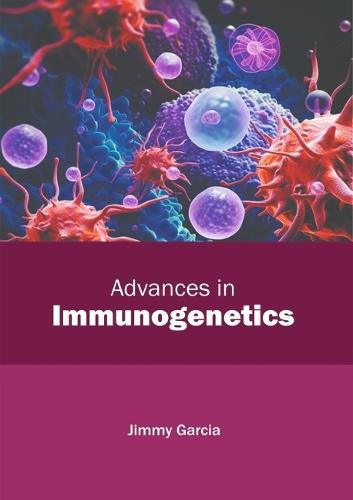 Advances in Immunogenetics