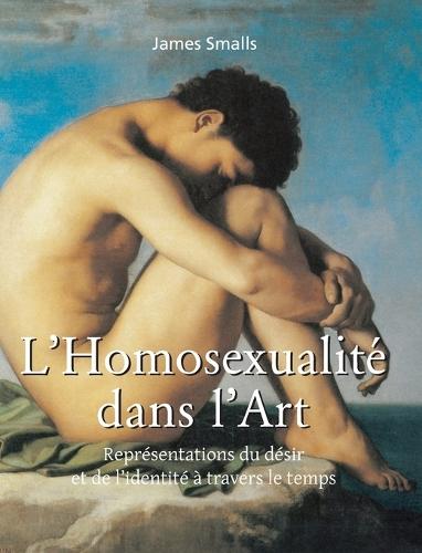 L’Homosexualité dans l’Art