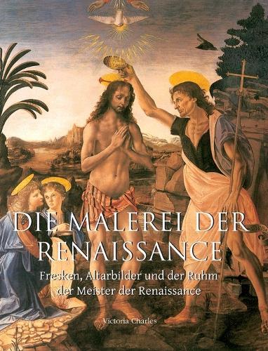 Die Malerei der Renaissance