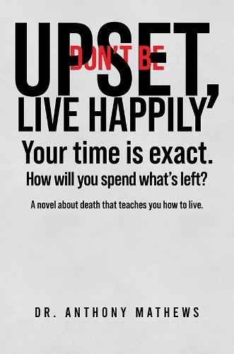 Don't Be Upset, Live Happily